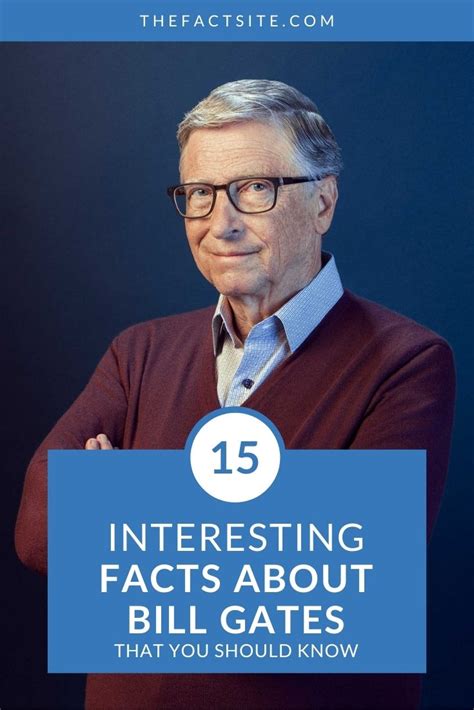 15 Interesting Facts About Bill Gates The Fact Site