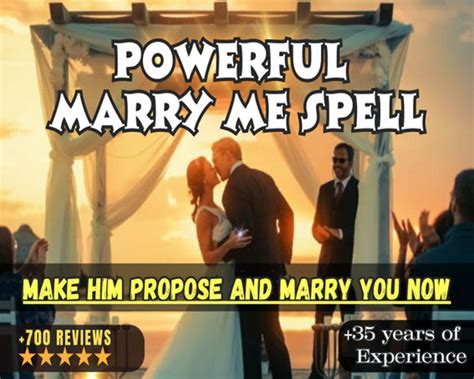 Powerful Marry Me Now Spell Make Him Propose Now Manifest Wedding