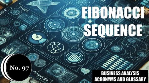 Fibonacci Sequence Business Analysis Acronyms And Glossary No 97