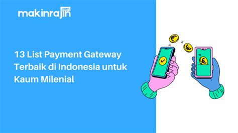 13 List Payment Gateway Terbaik Di Indonesia Untuk Kaum Milenial