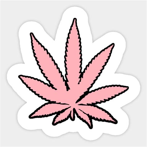 pink weed. - Weed - Sticker | TeePublic