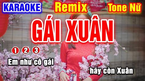 Gái Xuân Tone Nữ Karaoke Remix Beat Hay Dễ Hát PVQ Karaoke YouTube