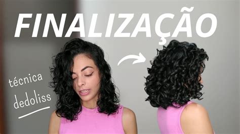 Finaliza O A T Cnica Do Dedoliss Em Cabelo Ondulado Youtube