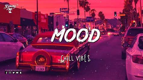 Mood Chill Vibes English Chill Songs Best Pop Mix Youtube