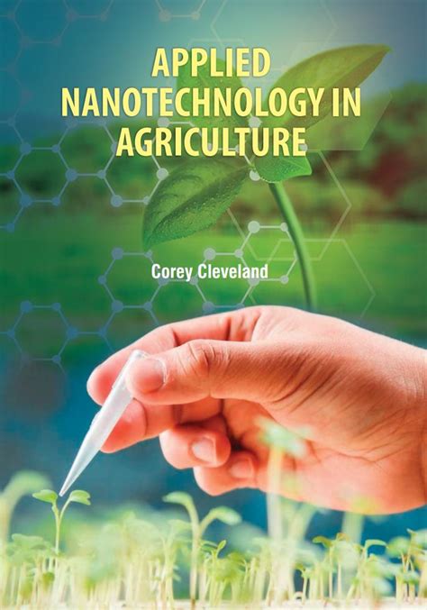 Applied Nanotechnology In Agriculture Kaufmanpress