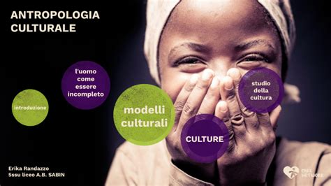 Antropologia culturale- Culture by Gaia Vitali on Prezi