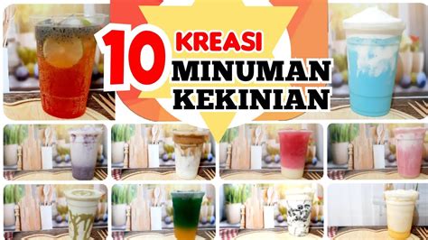 10 KREASI MINUMAN KEKINIAN IDE JUALAN MINUMAN YouTube