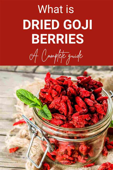 Dried Goji Berries 101 Benefits How To Use Buy Store Dried Goji