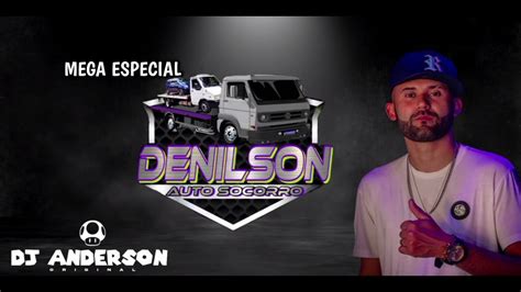 MEGA ESPECIAL DENILSON AUTO SOCORRO DJ ANDERSON YouTube