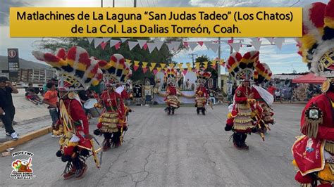 Matlachines de La Laguna de La Col Las Dalias Torreón Coah San