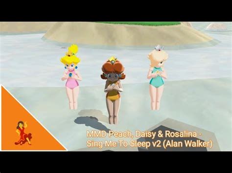 MMD Peach Daisy Rosalina Sing Me To Sleep V2 Alan Walker YouTube