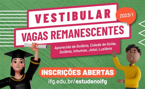 Instituto Federal De Goi S Ifg Oferta Vagas Remanescentes Para Os