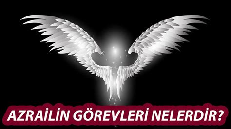 Azrailin Görevleri Nelerdir İbrahim Zeren YouTube