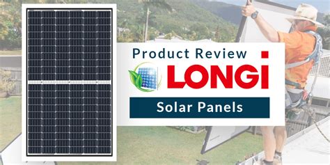 LONGi Solar Panels Cairns 2024 Solar Panel Product Review