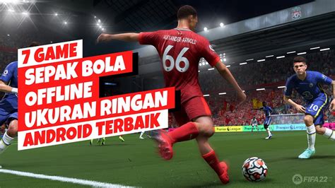 7 Game Sepak Bola Offline Terbaik Android 2023 Dengan Ukuran Ringan