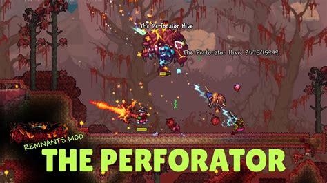 THE PERFORATOR Calamity Remnants Terraria Master Revengeance Mode