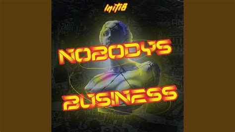 Nobodys Business Radio Edit YouTube