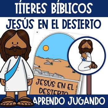 Jesús en el desierto Títeres Bíblicos by De los tales TPT