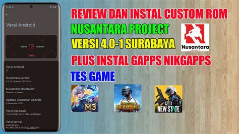 Review Dan Instal Custom Rom Nusantara Project 4 0 1 Surabaya Versi