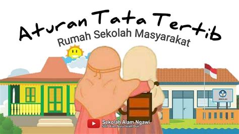 Belajar Mengenal Aturan Tata Tertib Di Rumah Sekolah Masyarakat