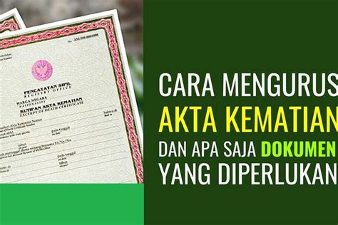 Petunjuk Lengkap Proses Dan Syarat Lengkap Pembuatan Akta Kematian