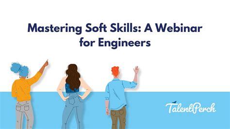 Mastering Soft Skills A Webinar For Engineers Youtube