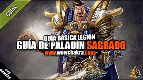 Guía Básica Paladín Protección 735 Wowchakra