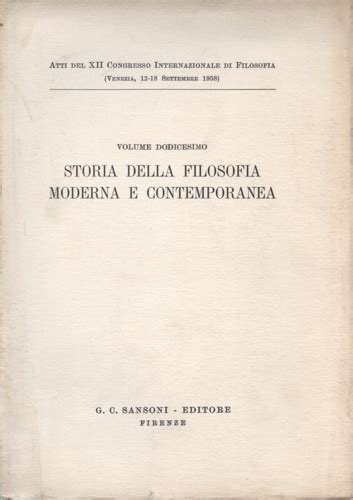 Volume XII Storia Della Filosofia Moderna E Contemporanea Histoire De