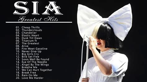 SIA Best Songs New Playlist 2020 Greatest HIts Full Album Of SIA Top ...