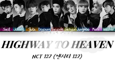 NCT 127 - Highway To Heaven [Han|Rom|Eng|가사 Color Coded Lyrics] Chords ...