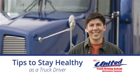 Tips To Stay Healthy As A Truck Driver United Truck Driving School