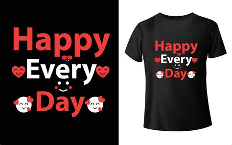 World Emoji Day T-Shirt Design Happy Every Day Emoji T-Shirt Design ...