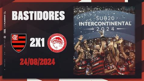 Bastidores Intercontinental Sub 20 Flamengo 2x1 Olympiacos Youtube