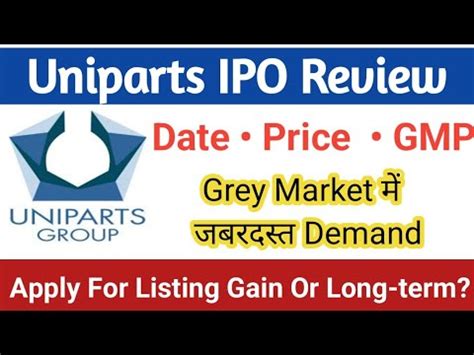 Uniparts India Limited Ipo Review Uniparts Ipo Apply Ornot