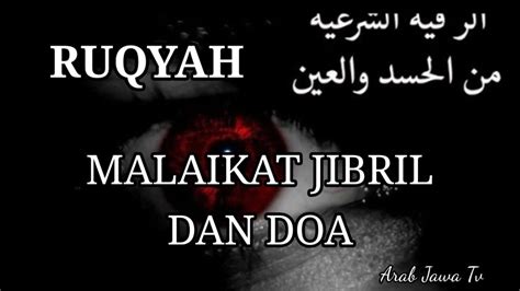 Ruqyah Malaikat Jibril Dan Doahasadainsihir Youtube