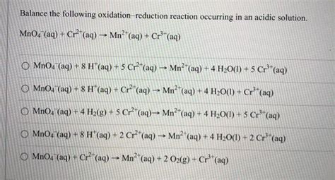 Solved Balance The Following Oxidation Reduction Reaction Chegg