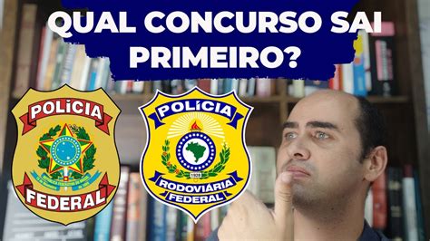 Prf Ou Pf Qual Concurso é O Primeiro Youtube