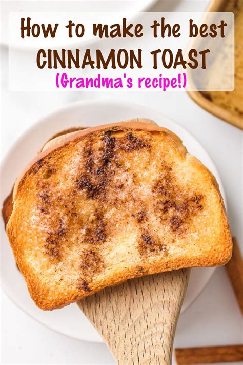 How To Make Cinnamon Toast Recipe Cinnamon Toast Cinnamon Toast Recipe Melba Toast Recipe