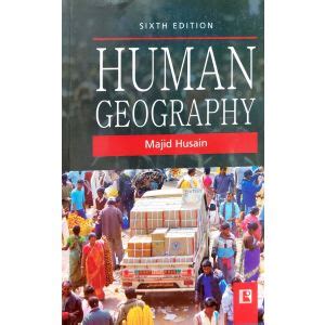 Human Geography Th Edition By Majid Husain