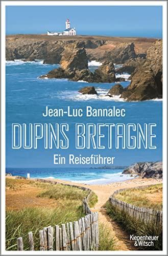 Jean Luc Bannalec Dupins Bretagne Ein Reiseführer Download