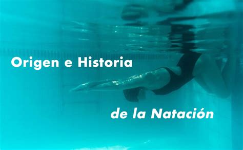 Origen De La Natacion Y Su Historia Nada Con Exceso