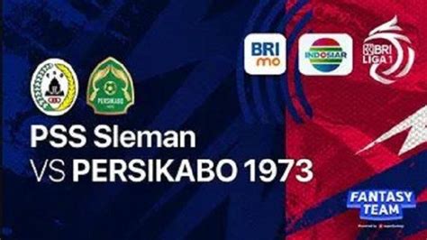 Link Live Streaming Liga Pss Sleman Vs Persikabo Kick Off Sore