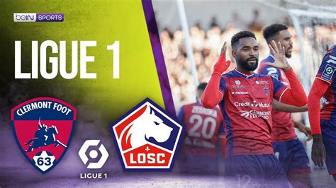 Clermont Foot Vs Lille Ligue Highlights Bein Sports