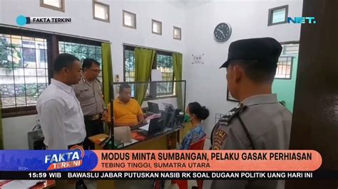 Bermodus Minta Sumbangan Ibu Muda Nekat Gasak Perhiasan Fakta