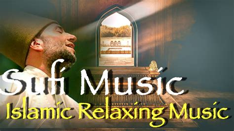 Sufi Meditation Musicﷺsufi Musicﷺallah Huﷺsufismﷺislamic Background