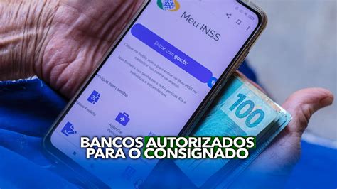 Saiba Quais Bancos J Est O Autorizados Para O Consignado Do Inss