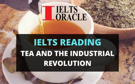 Ielts Reading Tea And The Industrial Revolution IELTS Reading Tea And