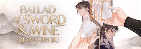 Ballad Of Sword And Wine Qiang Jin Jiu Novel Seven Seas Entertainment