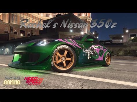 Rachel S Nissan 350z Need For Speed Payback Model Speed Drifting