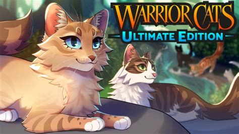 Warrior Cats: Ultimate Edition - Roblox